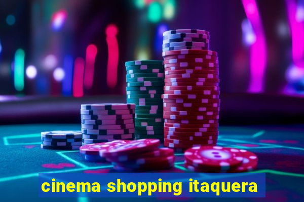 cinema shopping itaquera